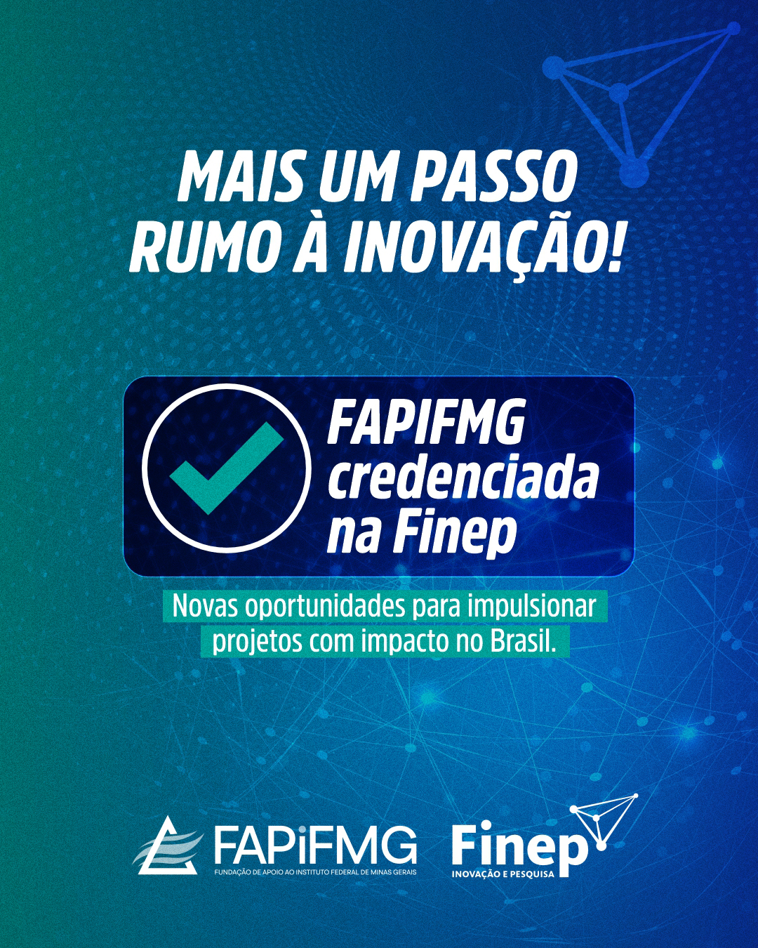 Credenciamento FAPIFMG pela FINEP